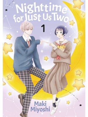 cover image of Nighttime for Just Us Two, Volume 1